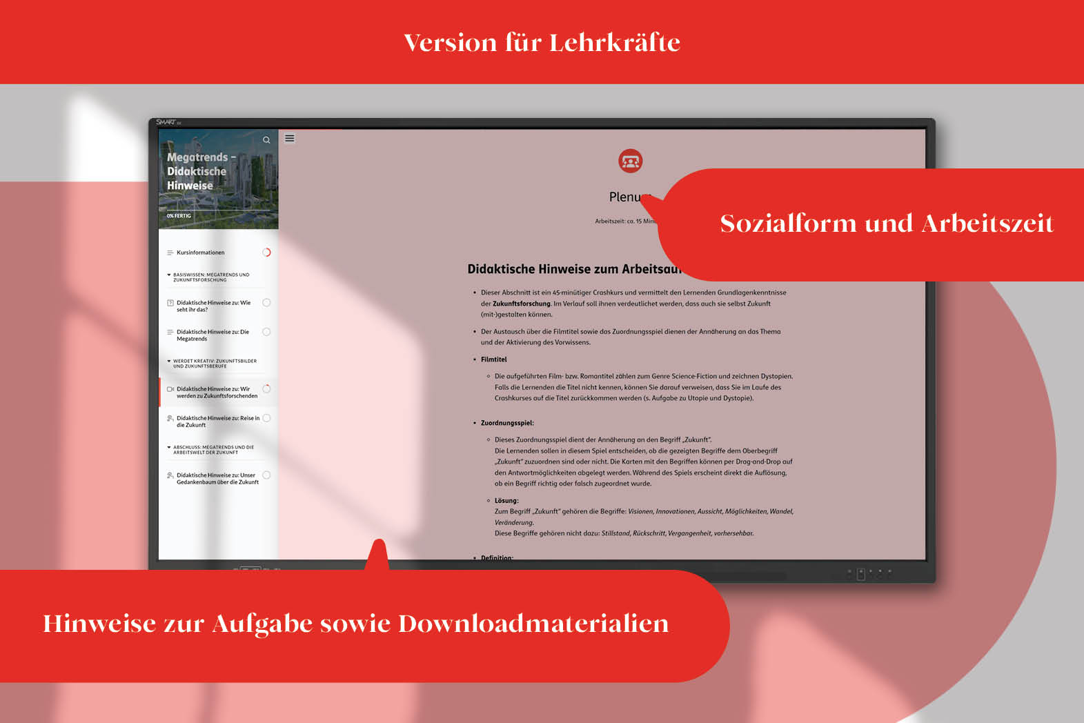 In der Version für Lehrkräfte sind Sozialform und Zeitaufwände für Aufgaben sowie Downloadmaterialien enthalten